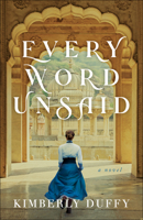 Every Word Unsaid 0764235656 Book Cover