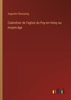 Calendrier de l'eglise du Puy-en-Velay au moyen-âge (French Edition) 3385063620 Book Cover