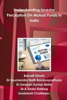 Understanding Investor Perception On Mutual Funds In India 0359406327 Book Cover