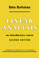 Linear Analysis (Cambridge Mathematical Textbooks) 0521387299 Book Cover