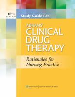 Study Guide for Abrams' Clinical Drug Therapy 1451182384 Book Cover
