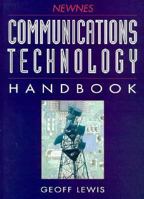 Newnes Communications Technology Handbook 0750617292 Book Cover