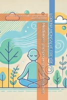 Mindfulness para pequeñas mentes activas: Guía Práctica para familias y terapeutas de niños con TDAH (Spanish Edition) B0DMNKY4Y1 Book Cover