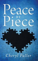 Peace by Piece 0578244705 Book Cover