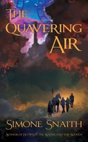 The Quavering Air B0C1JCP5ZJ Book Cover