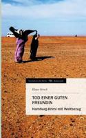 Tod Einer Guten Freundin 3842423411 Book Cover