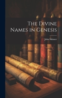 The divine names in Genesis 0548600236 Book Cover
