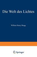 Die Welt Des Lichtes: The Universe of Light 3663003612 Book Cover