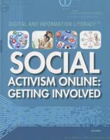 Social Activism Online: Getting Involved 1477776559 Book Cover