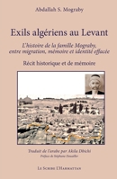 Exils algériens au Levant: L'histoire de la famille Mograby, entre migration, mémoire et identité effacée 2336590859 Book Cover