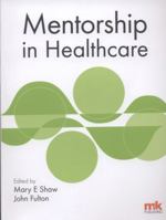 Mentorship in Healthcare 1905539703 Book Cover