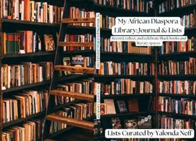 My African Diaspora Library: Journal & Lists B0DSHHTRNL Book Cover