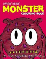 Monster Coloring Book for Kids: Fun Monster Coloring Book for Kids and Toddlers 1981626476 Book Cover