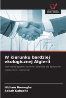 W kierunku bardziej ekologicznej Algierii (Polish Edition) 6139653800 Book Cover