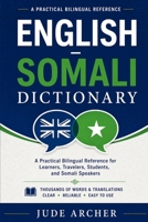 English–Somali Dictionary: A Practical Bilingual Reference for Learners, Travelers, Students, and Somali Speakers B0H4D5C8HM Book Cover