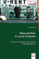 Masculinities in Local Contexts 3639037103 Book Cover