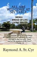 All Are Welcome at My Table: America - The Land of Cafeteria Catholicism 0692350527 Book Cover