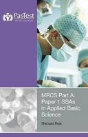 Mrcs Part a: Paper 1sbas in Applied Basic Science 1905635648 Book Cover