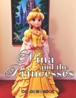 Nina and the Princesses: Coloring book (Nina to Play & Color) B0CTGFTW73 Book Cover