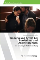 Bindung Und Affekt Bei Borderline- Und Angststorungen 3639473345 Book Cover