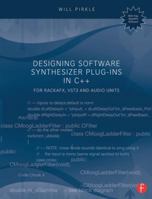 Designing Software Synthesizer Plug-Ins in C++: For Rackafx, Vst3, and Audio Units 1138787078 Book Cover