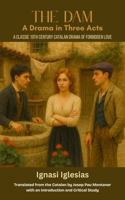 The Dam (First English Translation): A Drama in Three Acts 1965201199 Book Cover