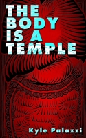 The Body is a Temple: A Novella B0FKFL3WG9 Book Cover