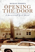 Opening the Door: A Savannah Girl Novel 1543943586 Book Cover