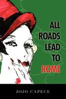 All Roads Lead to ROME 1466282851 Book Cover