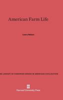 American Farm Life 0674499565 Book Cover