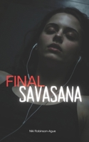Final Savasana B0GGRBVM71 Book Cover