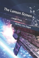 The Lanson Screen: Large Print B087FJD4ZR Book Cover