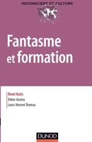 Fantasme et formation 2100702408 Book Cover