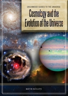 Cosmology and the Evolution of the Universe 031334079X Book Cover