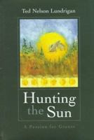 Hunting the Sun: A Passion for Grouse 0924357703 Book Cover