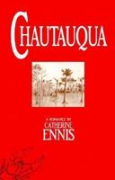 Chautauqua: A Romance 1562800329 Book Cover
