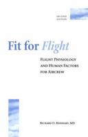 Fit for Flight: Flight Physiology and Human Factors for Aircrew 0813815673 Book Cover