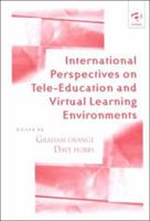 International Perspectives on Tele-Education and Virtual Learning Environments 0754612023 Book Cover