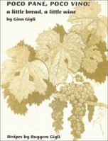 Poco Pane, Poco Vino 0970908202 Book Cover
