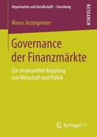 Governance der Finanzmärkte: Zur strukturellen Kopplung von Wirtschaft und Politik (Organisation und Gesellschaft - Forschung) 3658258209 Book Cover