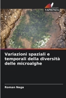 Variazioni spaziali e temporali della diversità delle microalghe 6206399346 Book Cover
