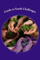 Guide to Youth Challenges 1537797816 Book Cover