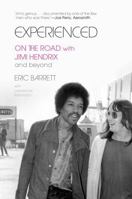 Experienced: On the Road with Jimi Hendrix and Beyond B0G59CXB9Q Book Cover