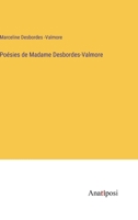 Poésies de Madame Desbordes-Valmore 3382710803 Book Cover