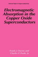 Electromagnetic Absorption in the Copper Oxide Superconductors 0306459485 Book Cover