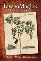 TasseoMagick: The Book of Seseli B0BLG6SVHJ Book Cover