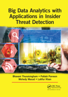 Big Data Analytics with Applications in Insider Threat Detection 0367657422 Book Cover
