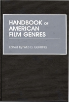 Handbook of American Film Genres 0313247153 Book Cover