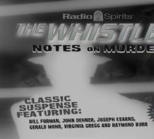 The Whistler: Notes on Murder 1570198586 Book Cover