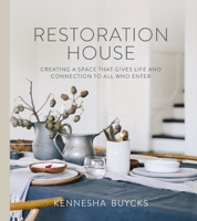 Restoration House: Creating a Space That Gives Life and Connection to All Who Enter 031009206X Book Cover